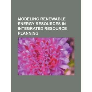  Modeling renewable energy resources in integrated resource 