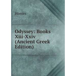  Odyssey Books Xiii Xxiv (Ancient Greek Edition) Homer 
