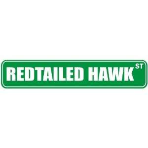   REDTAILED HAWK ST  STREET SIGN