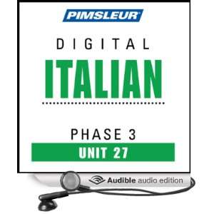  Italian Phase 3, Unit 27 Learn to Speak and Understand Italian 