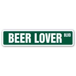  BEER LOVER Street Sign cold one brew drinker belly home 