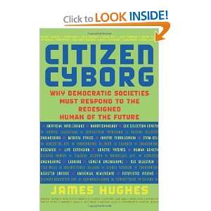  Citizen Cyborg Why Democratic Societies Must Respond To 