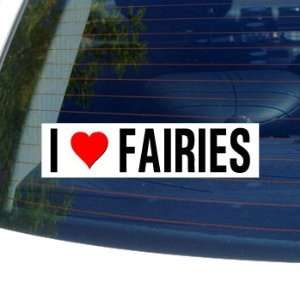  I Love Heart FAIRIES Window Bumper Sticker Automotive