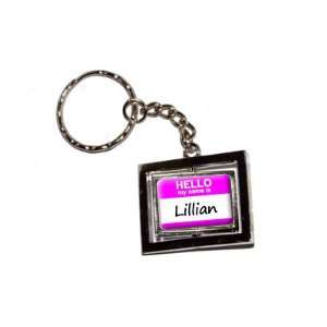  Hello My Name Is Lillian   New Keychain Ring Automotive
