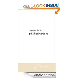 PEREGRINATIONS (French Edition) Mehdi Gzom  Kindle Store