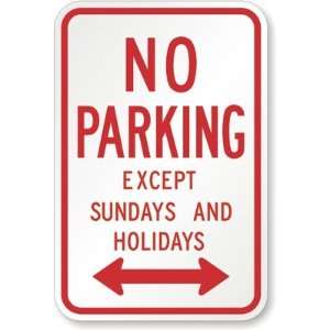  No Parking Except Sundays and Holidays (both direction 