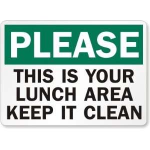   Area Keep It Clean Laminated Vinyl Sign, 10 x 7