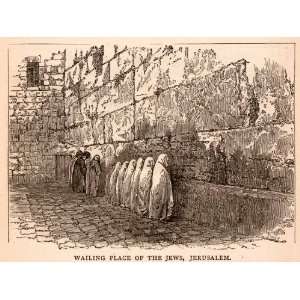  1875 Wood Engraving Kotel Wailing Wall Jerusalem Israel 