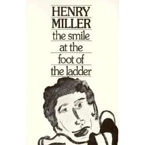   SMILE AT THE FOOT OF T] [Paperback] Henry(Author) Miller Books