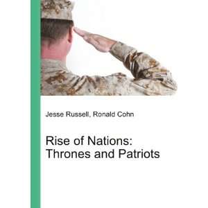   of Nations Thrones and Patriots Ronald Cohn Jesse Russell Books