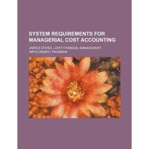 System requirements for managerial cost accounting 