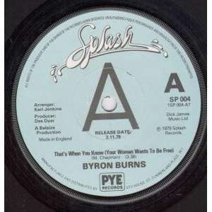   WHEN YOU KNOW 7 INCH (7 VINYL 45) UK SPLASH 1979 BYRON BURNS Music