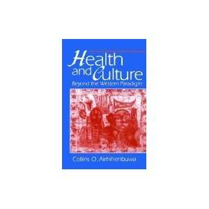  Health &_Culture  Beyond the Western Paradigm Books