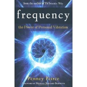  Frequency The Power of Personal Vibration [Hardcover 