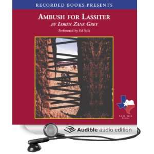  Ambush for Lassiter (Audible Audio Edition) Zane Gray, Ed 