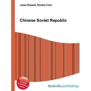  Chinese Soviet Republic Ronald Cohn Jesse Russell Books