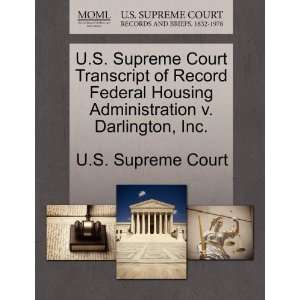  U.S. Supreme Court Transcript of Record Federal Housing 