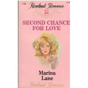  Second Chance for Love (Rosebud Romance, 116) Marina Lane 