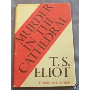  Murder in the Cathedral (9780571063260) T. S. Eliot 