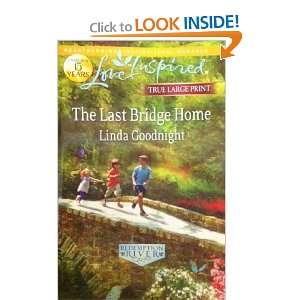   Last Bridge Home (True Large Print) (9780373082223) Linda Goodnight