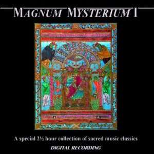  Magnum Mysterium I   A Special 2 1/2 Hour Collection Of 