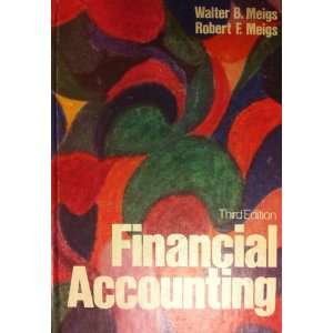  Financial accounting (9780070412200) Walter B Meigs 