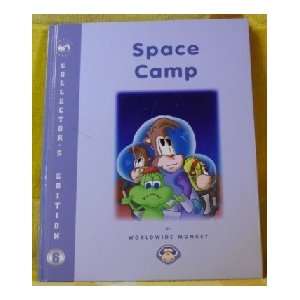  Space Camp (Collectors Edition 6) (9780972626071 
