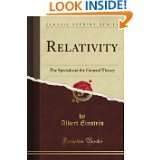 Relativity, the Special and the General Theory, Vol. 1 A Popular 