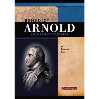 Benedict Arnold Revolutionary War Hero and Traitor (The Library of 