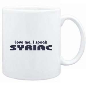    Mug White  LOVE ME, I SPEAK Syriac  Languages