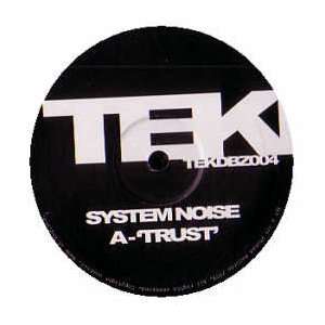  SYSTEM NOISE / TRUST / CANT TEST SYSTEM NOISE Music