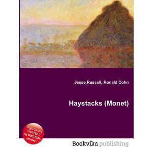  Haystacks (Monet) Ronald Cohn Jesse Russell Books