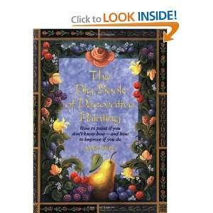  The Big Book of Decorative Painting How to Paint If You 