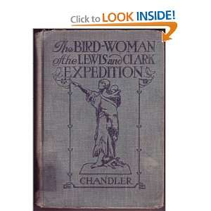 The Bird Woman of the Lewis and Clark Expedition A Supplementary 
