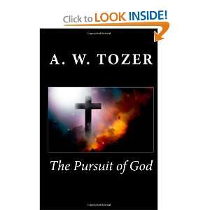  The Pursuit of God (9781611045734) A. W. Tozer Books