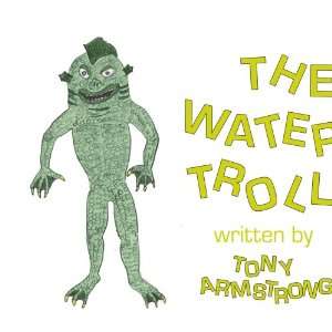  The Water Troll (9781438919256) Tony Armstrong Books