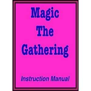  Magic the Gathering Instruction Manual. Unknown Books