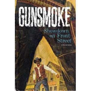  Gunsmoke Showdown on Front Street authorized Edition based 