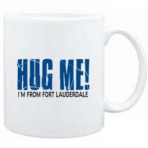 Mug White  HUG ME, IM FROM Fort Lauderdale  Usa Cities  