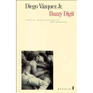  Buzzy Digit (9782864242840) Diego, Jr. Vazquez Books