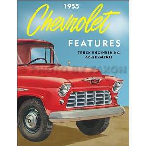  1955 Chevrolet Truck Engineering Features Manual Reprint 