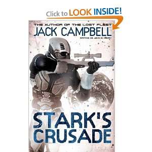 Starks Crusade. Jack Campbell Writing as John G. Hemry (Ethan Stark 3 