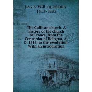  **REPRINT** Jervis, W. H. (William Henley), 1813 1883. The 