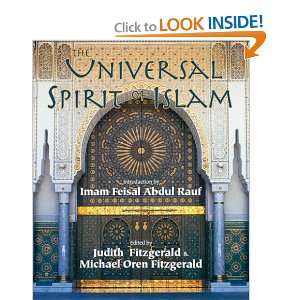  The Universal Spirit of Islam From the Koran and Hadith 