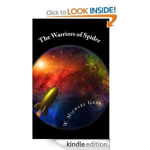 The Warriors of Spider W. Michael Gear  Kindle Store