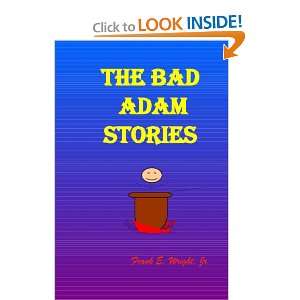  The Bad Adam Stories (9781440474262) Frank Wright Books