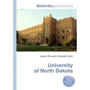  University of North Dakota Ronald Cohn Jesse Russell 