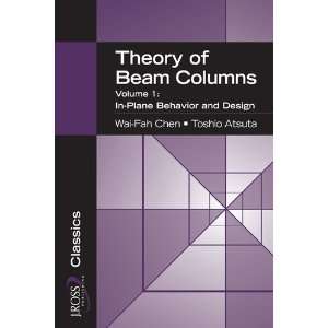  Theory of Beam Columns In plane Behaviour and Design v. 1 