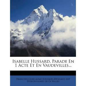   ) (9781279412572) Francois Guillaume Fouques Deshayes dit Books
