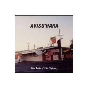  Our Lady of the Highway Aviso Hara Music